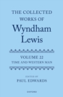 The Collected Works of Wyndham Lewis: Time and Western Man : Volume 22 - eBook