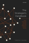 The Strategist's Handbook : Tools, Templates, and Best Practices Across the Strategy Process - Book