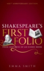 Shakespeare's First Folio : Four Centuries of an Iconic Book - Book