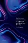 Background Independence in Classical and Quantum Gravity - Book