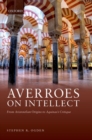 Averroes on Intellect : From Aristotelian Origins to Aquinas' Critique - Book