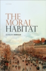 The Moral Habitat - Book