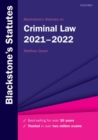 Blackstone's Statutes on Criminal Law 2021-2022 - Book