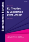 Blackstone's EU Treaties & Legislation 2021-2022 - Book