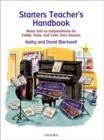 Starters Teacher's Handbook : Notes and accompaniments for Fiddle, Viola, and Cello Time Starters - Book