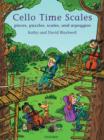 Cello Time Scales : Pieces, puzzles, scales, and arpeggios - Book