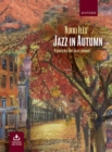 Jazz in Autumn : Nine pieces for jazz piano - Book