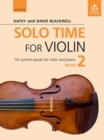 Solo Time for Violin Book 2 + CD : 16 concert pieces for violin and piano - Book