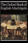 The Oxford Book of English Madrigals - Book