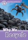 Why We Recycle (Oxford Read and Discover Level 4) - eBook