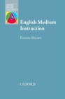 English Medium Instruction : Content and language in policy and practice - Book
