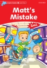 Matt's Mistake (Dolphin Readers Level 2) - eBook