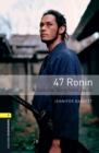 47 Ronin A Samurai Story from Japan Level 1 Oxford Bookworms Library - eBook