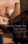 Stories from the Five Towns Level 2 Oxford Bookworms Library - eBook