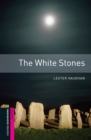 The White Stones Starter Level Oxford Bookworms Library - eBook