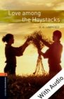 Love among the Haystacks - With Audio Level 2 Oxford Bookworms Library - eBook