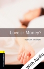 Love or Money - With Audio Level 1 Oxford Bookworms Library - eBook