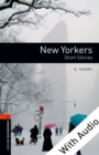 New Yorkers - With Audio Level 2 Oxford Bookworms Library - eBook