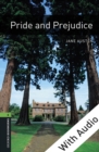 Pride and Prejudice - With Audio Level 6 Oxford Bookworms Library - eBook