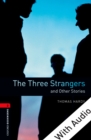 The Three Strangers and Other Stories - With Audio Level 3 Oxford Bookworms Library - eBook