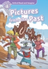 Pictures from the Past (Oxford Read and Imagine Level 4) - eBook