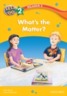 What's the Matter (Let's Go 3rd ed. Level 2 Reader 5) - eBook