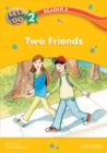 Two Friends (Let's Go 3rd ed. Level 2 Reader 8) - eBook