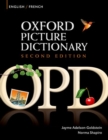 Oxford Picture Dictionary Second Edition: English-French Edition : Bilingual Dictionary for French-speaking teenage and adult students of English - Book