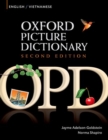 Oxford Picture Dictionary Second Edition: English-Vietnamese Edition : Bilingual Dictionary for Vietnamese-speaking teenage and adult students of English - Book