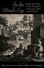 In the Mind's Eye : Julian Hochberg on the Perception of Pictures, Films, and the World - eBook