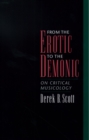 From the Erotic to the Demonic : On Critical Musicology - eBook