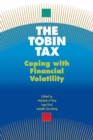 The Tobin Tax : Coping with Financial Volatility - eBook