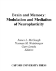 Brain and Memory : Modulation and Mediation of Neuroplasticity - eBook