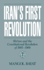 Iran's First Revolution : Shi'ism and the Constitutional Revolution of 1905-1909 - eBook