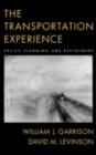 The Transportation Experience : Policy, Planning, and Deployment - eBook