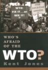 Who's Afraid of the WTO? - eBook