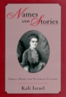 Names and Stories : Emilia Dilke and Victorian Culture - eBook