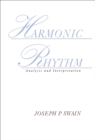 Harmonic Rhythm : Analysis and Interpretation - eBook