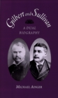 Gilbert and Sullivan : A Dual Biography - eBook