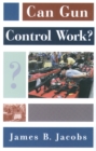 Can Gun Control Work? - eBook
