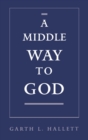 A Middle Way to God - eBook