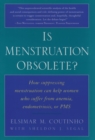 Is Menstruation Obsolete? - eBook