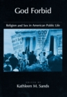 God Forbid : Religion and Sex in American Public Life - eBook