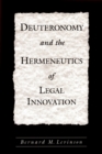 Deuteronomy and the Hermeneutics of Legal Innovation - eBook