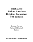 Black Zion : African American Religious Encounters with Judaism - eBook