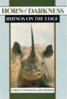 Horn of Darkness : Rhinos on the Edge - eBook
