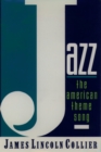 Jazz : The American Theme Song - eBook