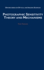 Photographic Sensitivity : Theory and Mechanisms - eBook
