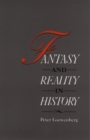 Fantasy and Reality in History - eBook