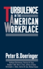 Turbulence in the American Workplace - eBook